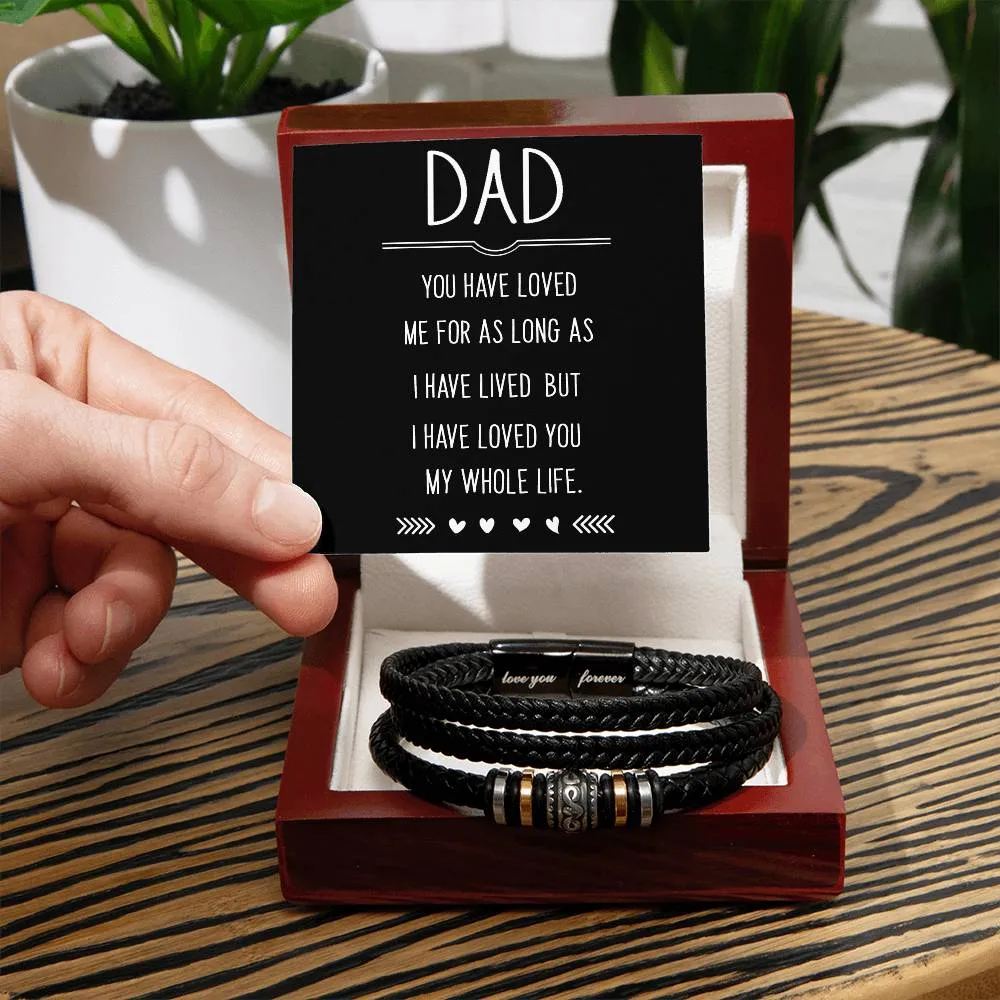 Men's "Love You Forever" Bracelet, Dad you have loved me