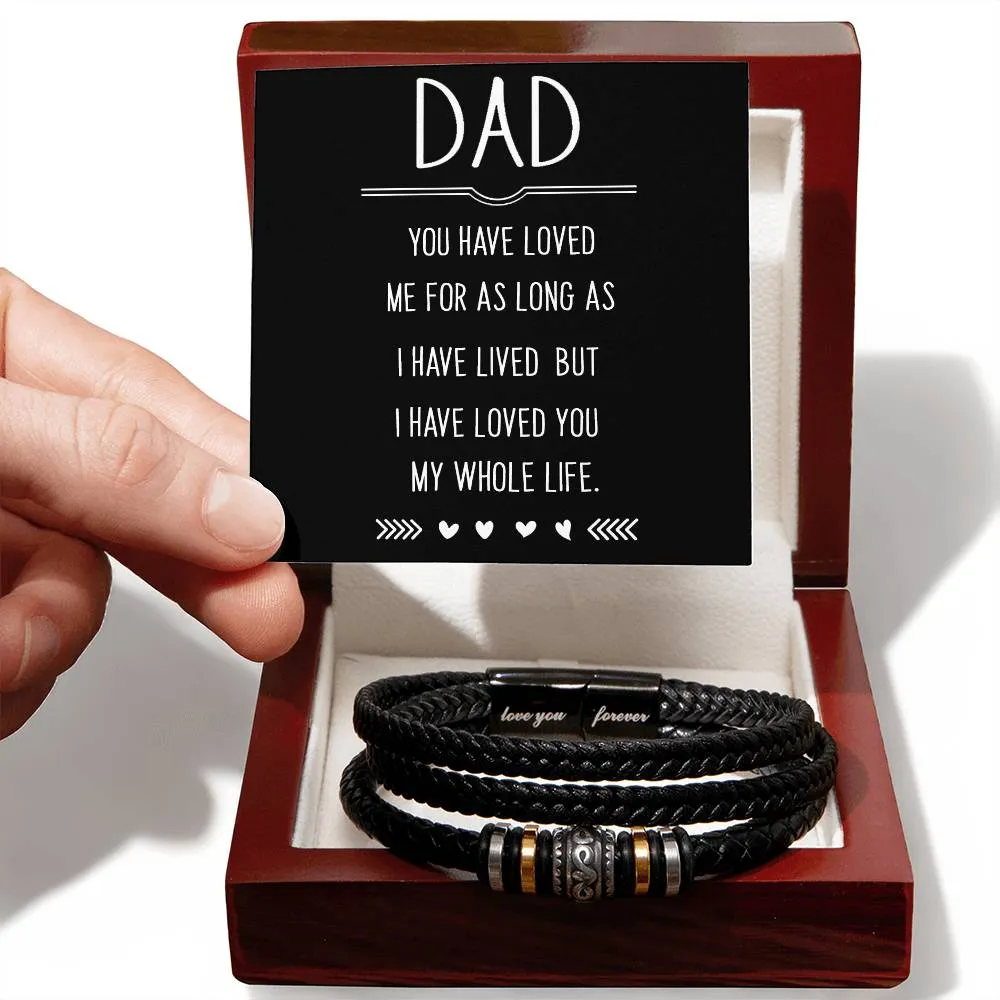 Men's "Love You Forever" Bracelet, Dad you have loved me