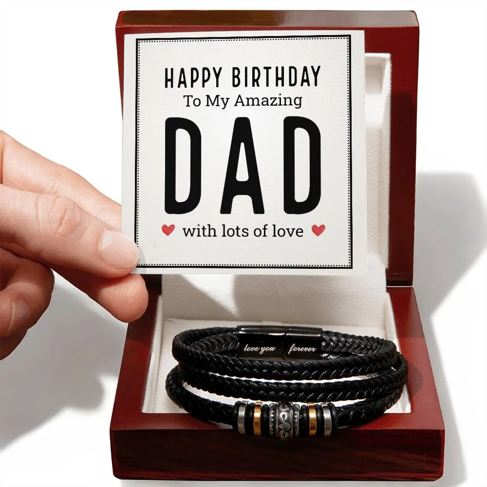 Men's "Love You Forever" Bracelet, Happy birthday to my amazing dad
