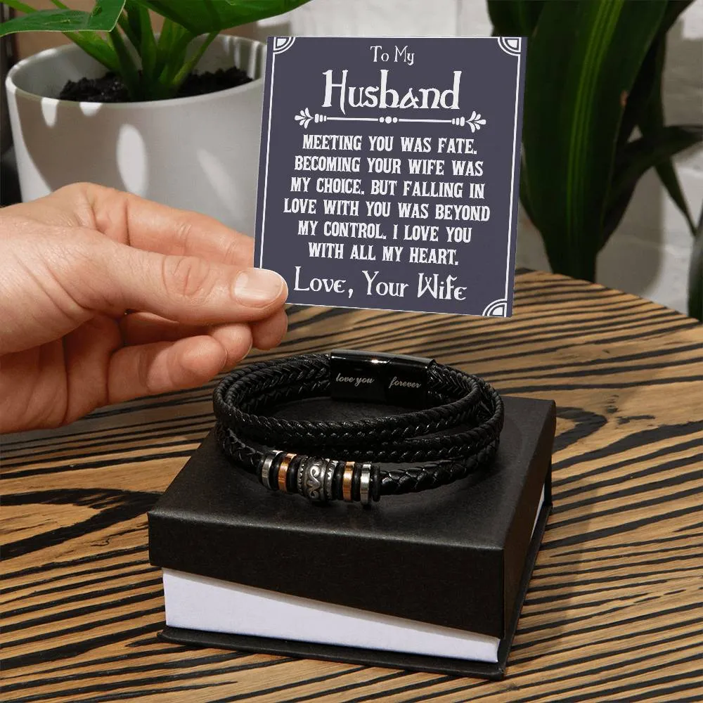 Men's "Love You Forever" Bracelet, To My Husband - Meeting you was fate