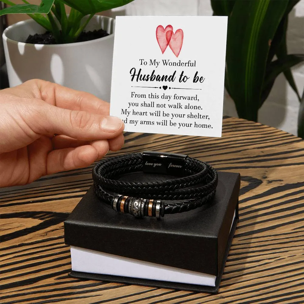 Men's "Love You Forever" Bracelet,To my wonderful husband to be