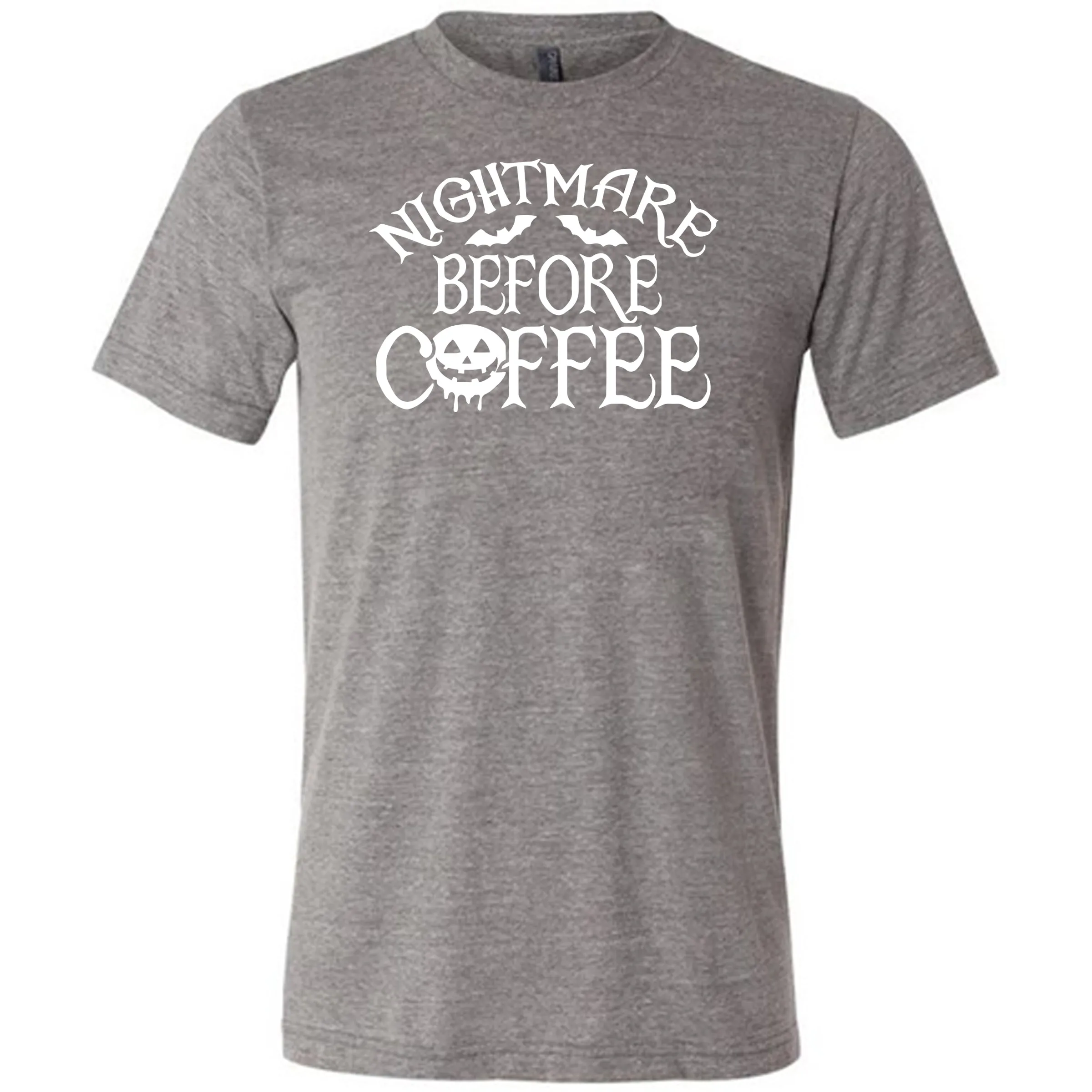 Nightmare Before Coffee Shirt Unisex